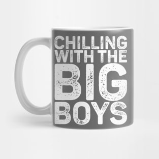 Chilling With The Big Boys Mug